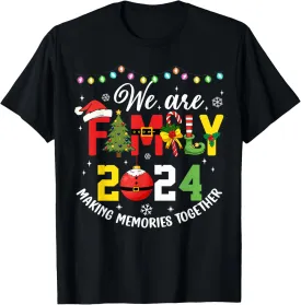 We Are Family Christmas 2024 Funny Xmas Matching Pajamas T-Shirt